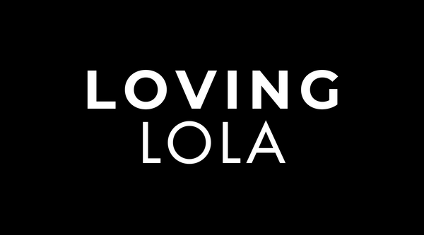 Loving Lola